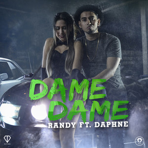 Dame Dame(feat. Daphne)