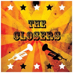 The Closers (Explicit)