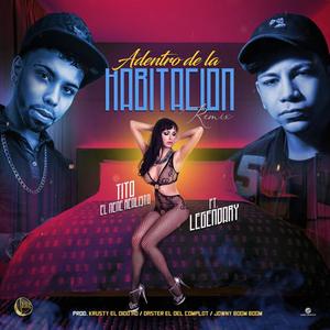 Adentro De La Habitacion (feat. Legendary) [Remix] [Explicit]