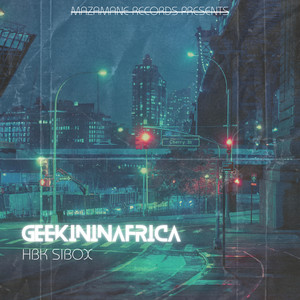 GeekinInAfrica EP (Explicit)