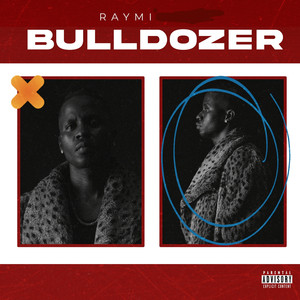Bulldozer (Explicit)