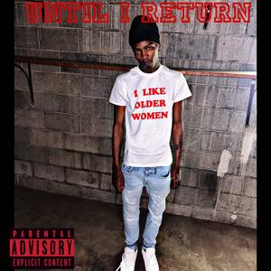 Until I Return (Explicit)