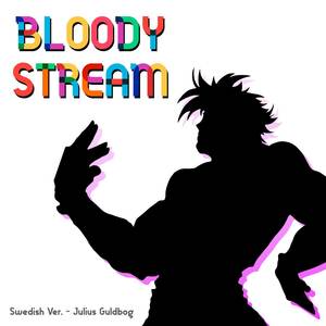 Bloody Stream (Swedish Version)