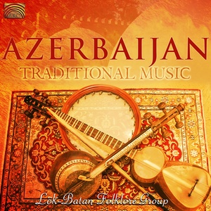 Azerbaijan - Traditional Music