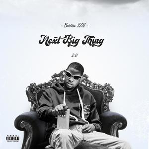 NEXT BIG THING (NBT) 2.0 [Explicit]