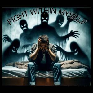 Fight within myself