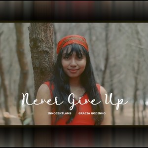 Never Give Up (Explicit)