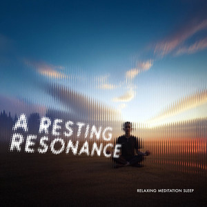 A Resting Resonance