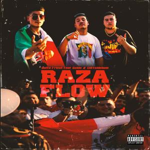 Raza Flow (feat. GUIDO & Cliffsidebam) (Explicit)