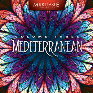 Meritage World: Mediterranean, Vol. 3
