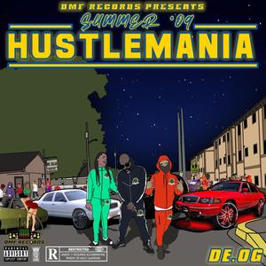 Summer 09' HUSTLEMANIA (Explicit)