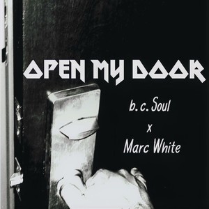 Open My Door(feat. Marc White)