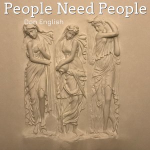 People Need People