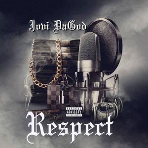 Respect (Explicit)