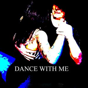 Dance With Me