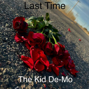 Last Time (feat. November & CLI) (Explicit)