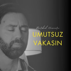 Umutsuz Vakasın (Bakustic Version)