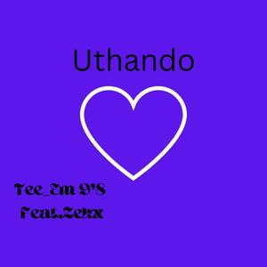 Uthando (feat. ZEKX)
