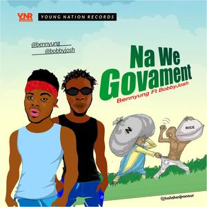 Na we Government (feat. Bobby Josh)