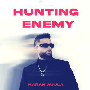 Hunting Enemy (Explicit)