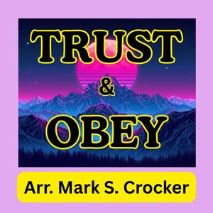 Trust and Obey