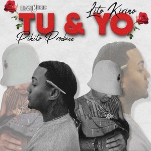 Tu y Yo (Explicit)