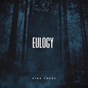 Eulogy (Explicit)