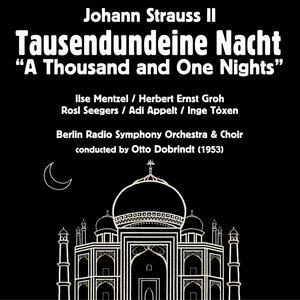 Johann Strauss II: Tausendundeine Nacht [A Thousand and One Nights] (1953)