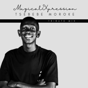 Tsebebe Moroke (Tribute Mix)