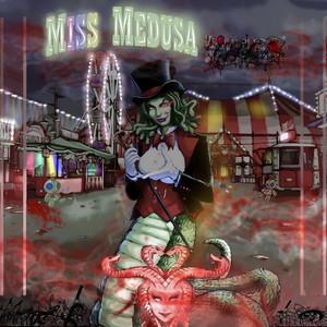 Miss Medusa (Explicit)