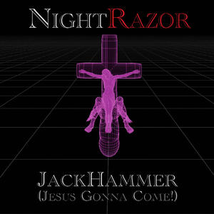 Jackhammer (Jesus Gonna Come!)