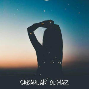 Sabahlar Olmaz