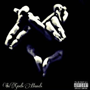 In Gods Hands (Explicit)