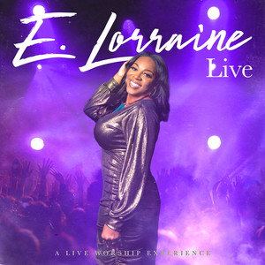 E. Lorraine (Live)