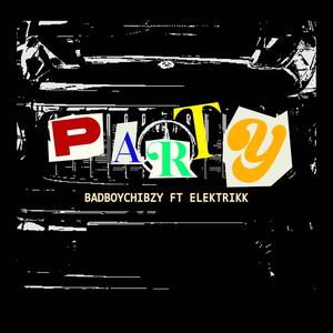 Party (feat. Electrikk) [Explicit]