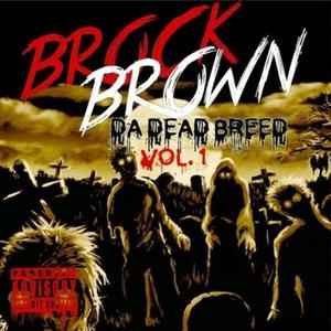 Da DeadBreedz, Vol. 1 (Explicit)