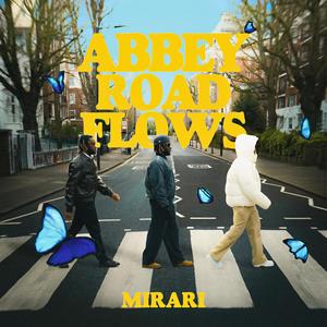 Abbey Road Flows (Explicit)