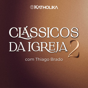 Clássicos da Igreja 2