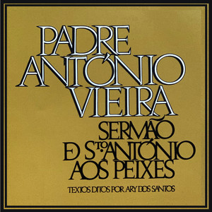 Sermão de Stº António aos Peixes (Sermão De Sto António Aos Peixes)