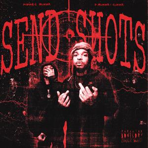 Send Shots (feat. Poppa G) (Explicit)