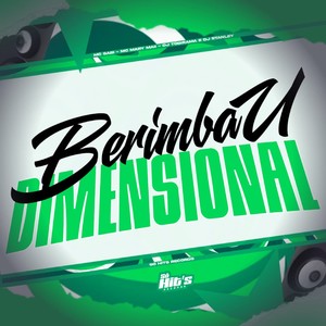 Berimbau Dimensional (Explicit)