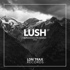 Lush (Original Mix)