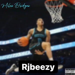 Miles Bridges (Explicit)