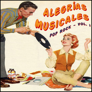 Alegrías Musicales: Pop Rock, Vol. 1