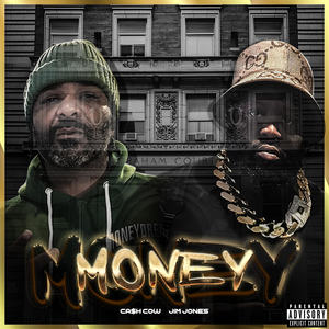 Money (feat. Jim Jones) [Explicit]