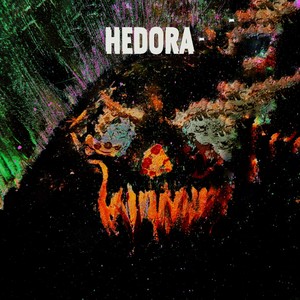 Hedora (Explicit)