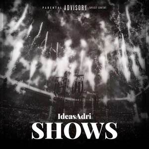 SHOWS (Explicit)
