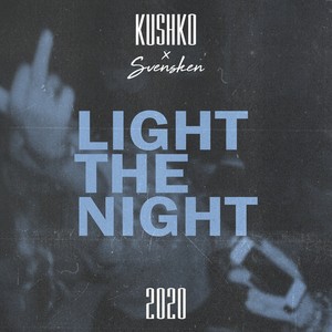 Light the Night 2020 (Explicit)