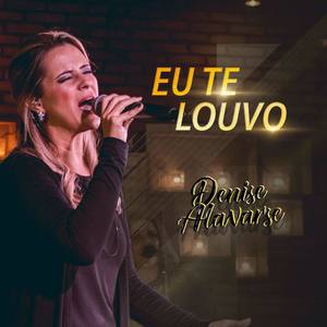 Eu Te Louvo