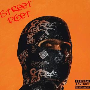 Street Poet (Explicit)